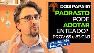 Parentalidade Socioafetiva  Provimento 63 e 83 CNJ na prática [upl. by Lettig]