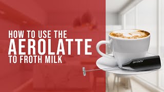 How To Use the AeroLatte To Froth Milk [upl. by Leone]