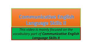 Communicative English Language Skills II vocabulary part one [upl. by Heymann]