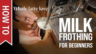 How To Milk Frothing for Beginners 5 Tips [upl. by Milburr660]